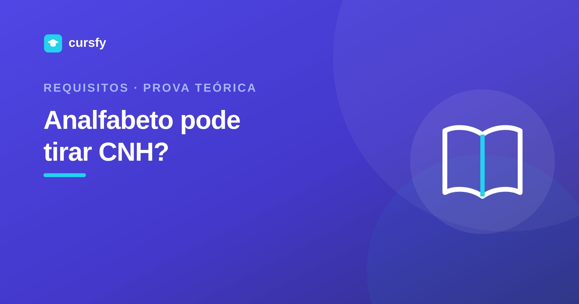 Ilustração do artigo Analfabeto pode tirar CNH? O que diz a lei, da Cursfy
