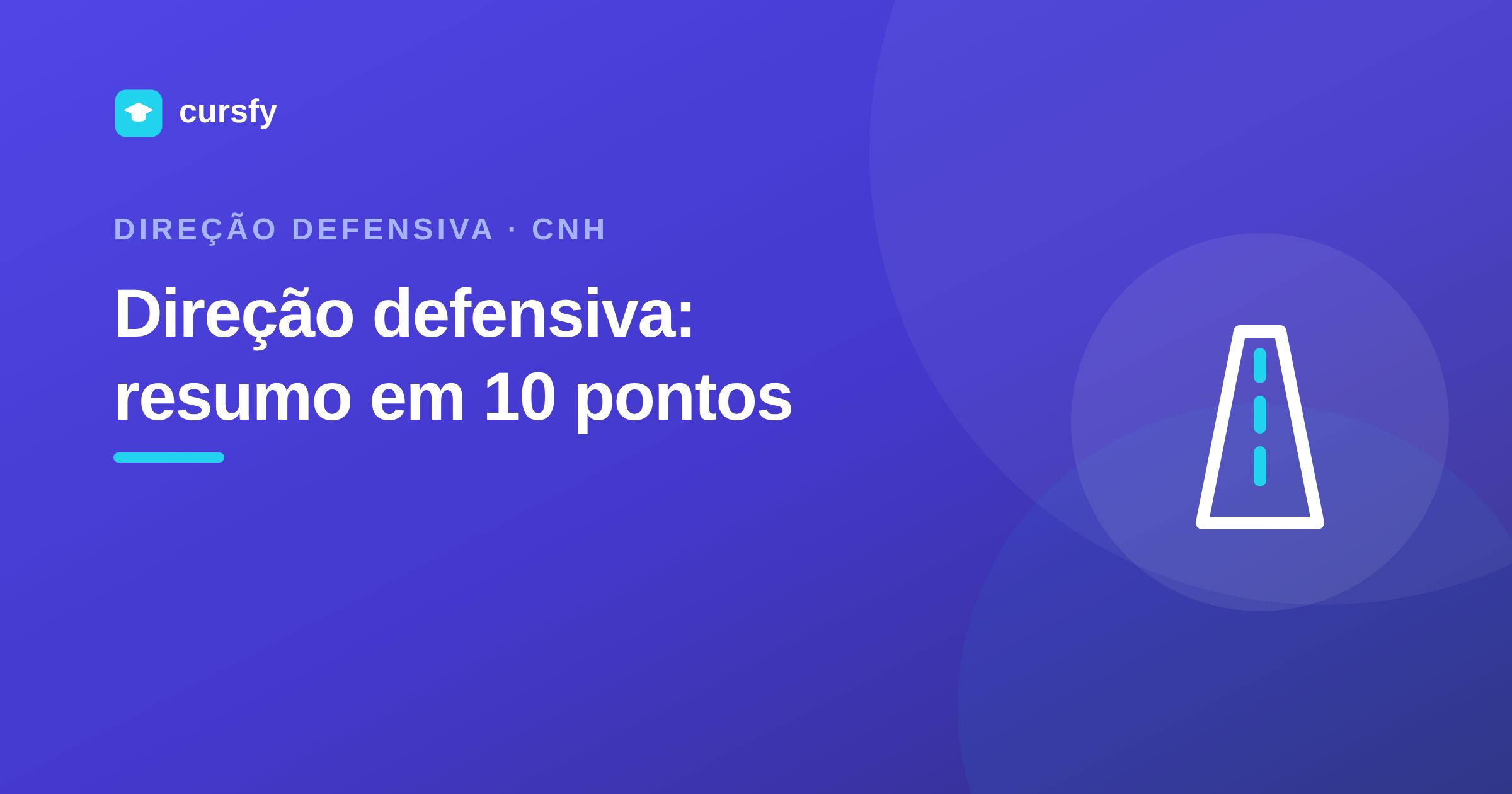 Ilustração do artigo Direção defensiva: resumo para a prova, da Cursfy