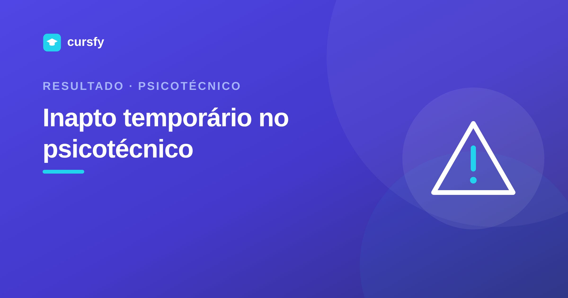 Ilustração do artigo Inapto temporário no psicotécnico, da Cursfy