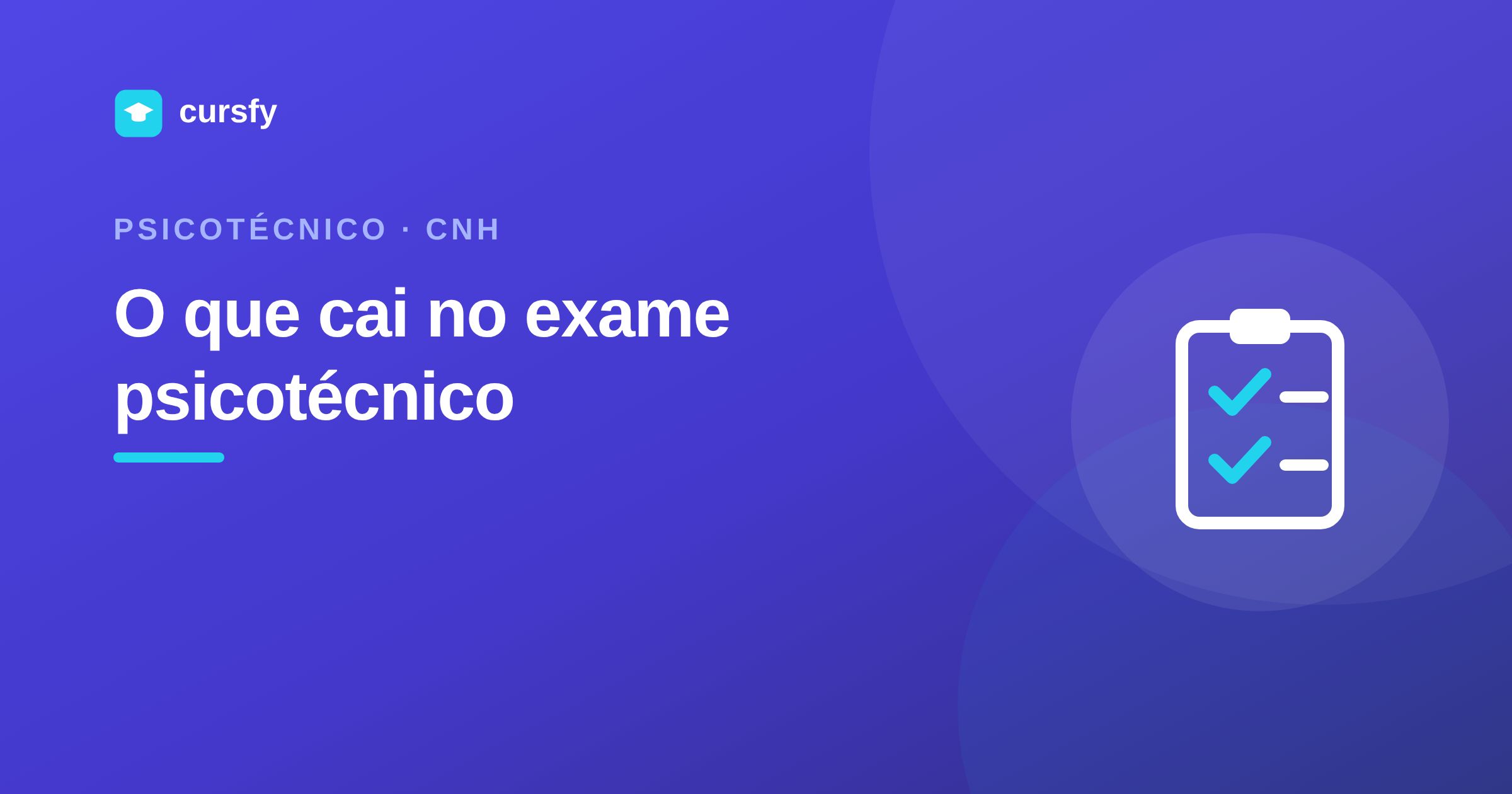 Ilustração do artigo O que cai no exame psicotécnico da CNH, da Cursfy