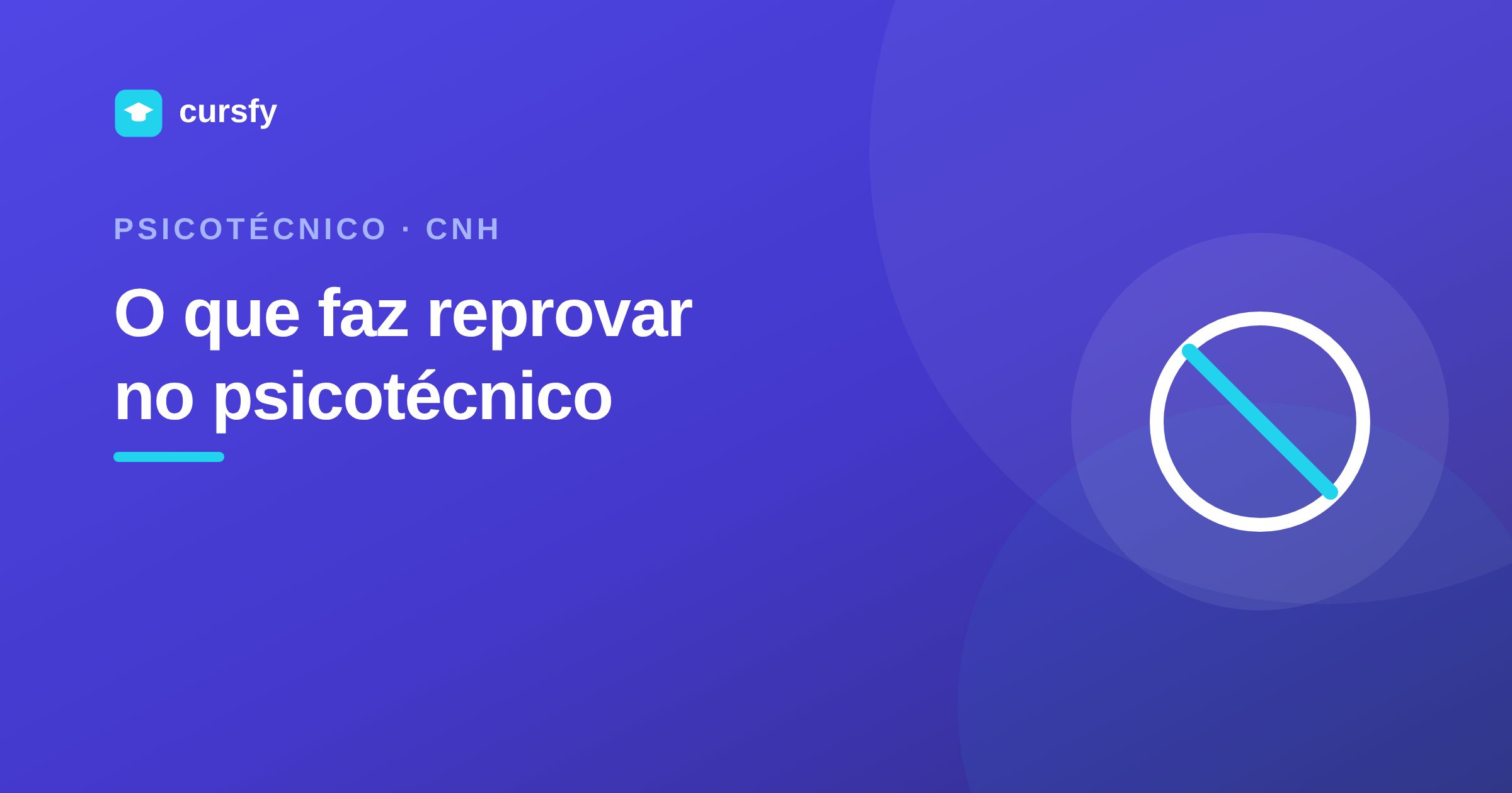 Ilustração do artigo O que faz reprovar no psicotécnico, da Cursfy