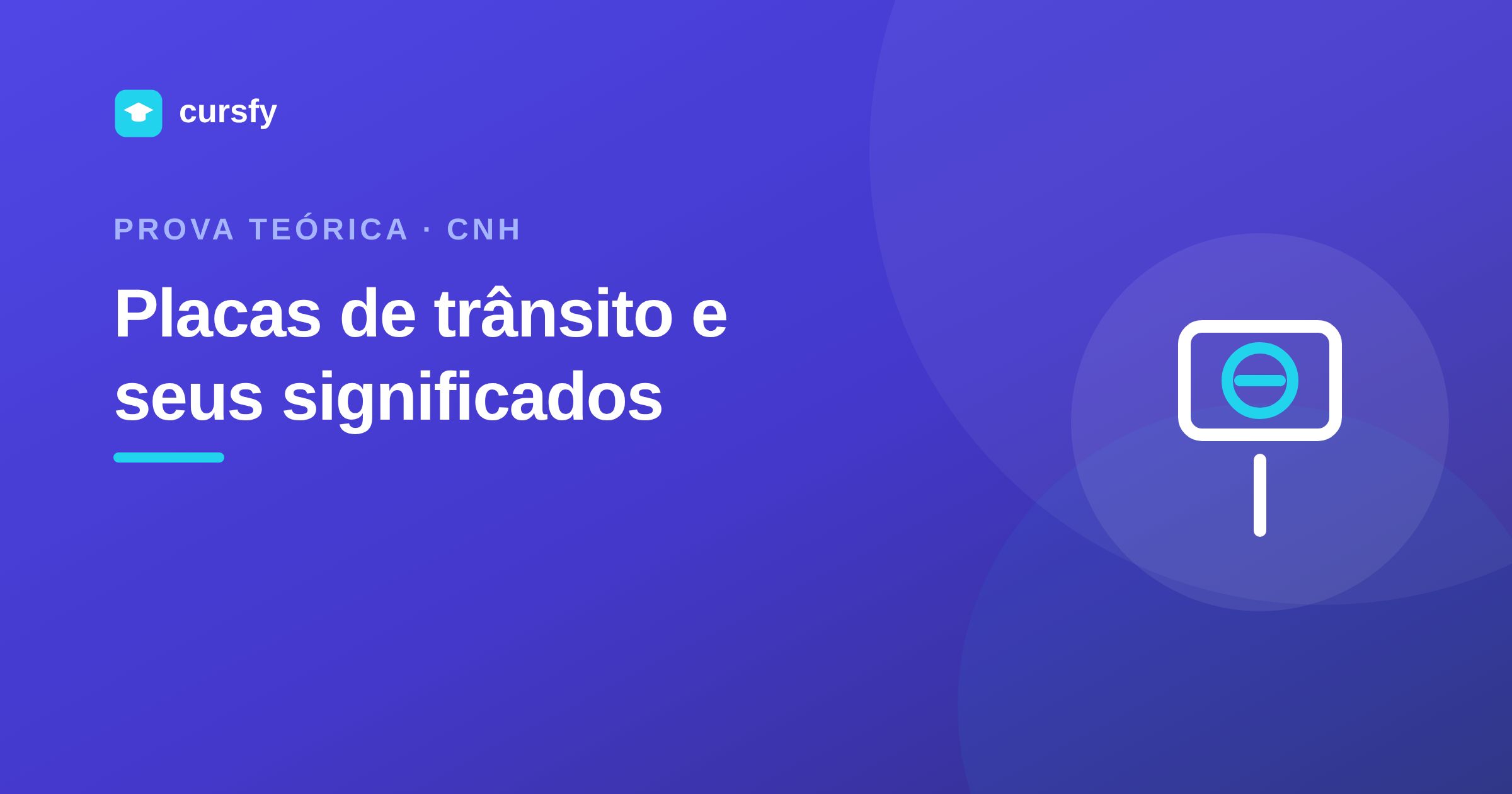 Ilustração do guia de placas de trânsito e seus significados, da Cursfy
