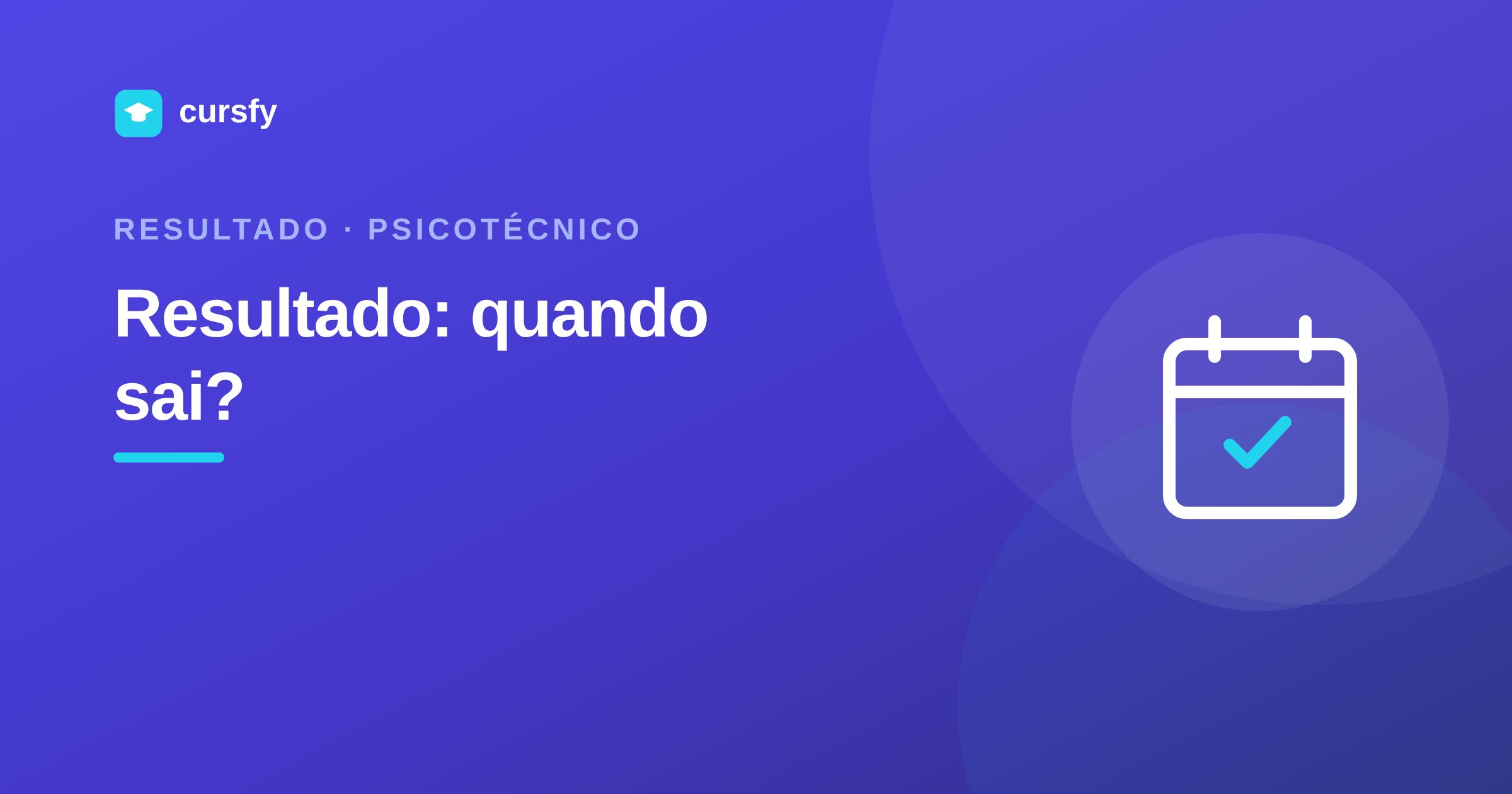 Ilustração do artigo Resultado do psicotécnico: em quanto tempo sai, da Cursfy